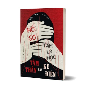 Tủ Sách CEO - Sách Hồ Sơ Tâm Lý Học Tâm Thần Hay Kẻ Điên