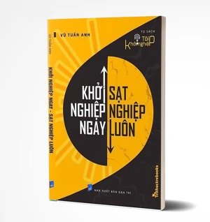 Tủ Sách CEO - Sách Khởi Nghiệp Ngay, Sạt Nghiệp Luôn