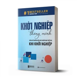Tủ Sách CEO - Sách Khởi Nghiệp Thông Minh - Đừng để Những Điều Này Khiến Bạn Thất Bại Khi Khởi Nghiệp