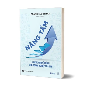 Tủ Sách CEO - Sách Nâng Tầm - 5 Bước Chuyển Mình Cho Doanh Nghiệp Của Bạn