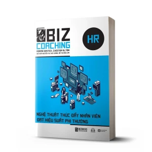 Tủ Sách CEO - Sách Nghệ Thuật Thúc Đẩy Nhân Viên Đạt Hiệu Suất Phi Thường