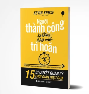 Tủ Sách CEO - Sách Người Thành Công Không Bao Giờ Trì Hoãn