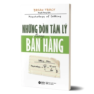 Tủ Sách CEO - Sách Những Đòn Tâm Lý Trong Bán Hàng - Brian Tracy