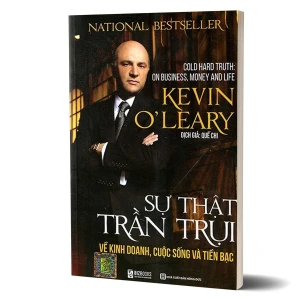 Tủ Sách CEO - Sách Sự Thật Trần Trụi Về Kinh Doanh, Cuộc Sống và Tiền Bạc