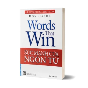 Tủ Sách CEO - Sách Sức Mạnh Của Ngôn Từ - Don Gabor