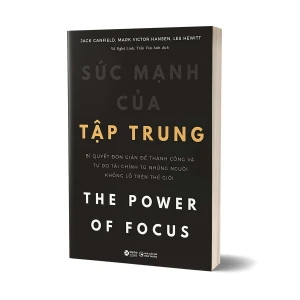 Tủ Sách CEO - Sách Sức Mạnh Của Tập Trung