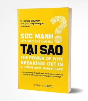 Tủ Sách CEO - Sách Sức Mạnh Của Việc Đặt Câu Hỏi Tại Sao