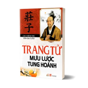 Tủ Sách CEO - Sách Trang Tử Mưu Lược Tung Hoành