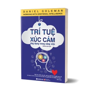 Tủ Sách CEO - Sách Trí Tuệ Xúc Cảm - Ứng Dụng Trong Công Việc