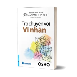 Tủ Sách CEO - Sách Trò Chuyện Với Vĩ Nhân - OSHO