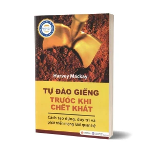 Tủ Sách CEO - Sách Tự Đào Giếng Trước Khi Chết Khát