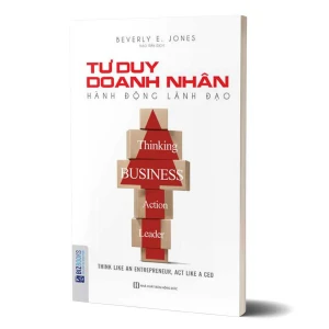 Tủ Sách CEO - Sách Tư Duy Doanh Nhân, Hành Động Lãnh Đạo