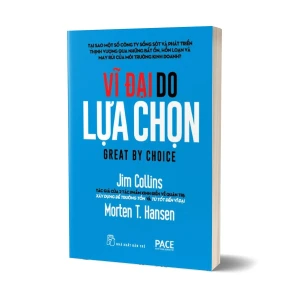 Tủ Sách CEO - Sách Vĩ Đại Do Lựa Chọn - Jim Collins