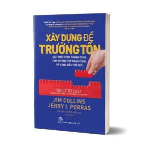 Tủ Sách CEO - Sách Xây Dựng Để Trường Tồn - Jim Collins