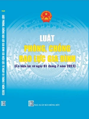Sách Luật Phòng, Chống Bạo Lực Gia Đình (Có hiệu lực từ ngày 01 tháng 07 năm 2023)