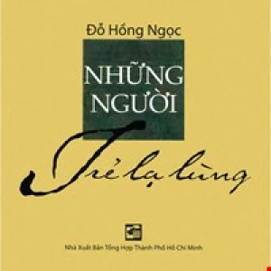 Những Người Trẻ Lạ Lùng