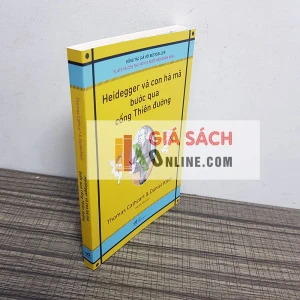 Heidegger Và Con Hà Mã Bước Qua Cổng Thiên Đường