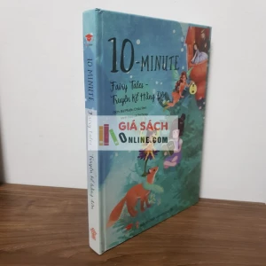 Sách 10 Minutes Fairy Tales Truyện kể hằng đêm (Dành cho trẻ em từ 2 )