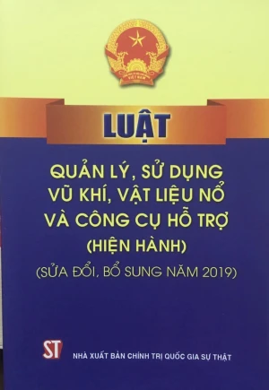 Luật quản lý, sử dụng vũ khí, vật liệu nổ và công cụ hỗ trợ (sửa đổi, bổ sung năm 2019)