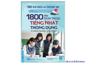 1800 Câu Đàm Thoại Tiếng Nhật Thông Dụng