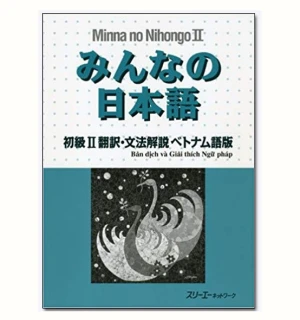 Minna No Nihongo sơ cấp 2 Bản dịch và giải thích ngữ pháp