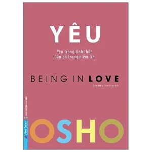 OSHO Yêu Being In Love