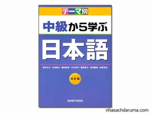 Temabetsu Trung Cấp - テーマ別 中級から学ぶ日本語