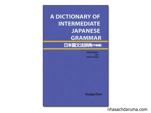 Từ Điển Ngữ Pháp Trung Cấp Nhật Anh - A Dictionary of Intermediate japanese Grammar