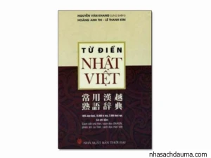 Từ Điển Nhật Việt Của Nguyễn Văn Khang (Bìa mềm)