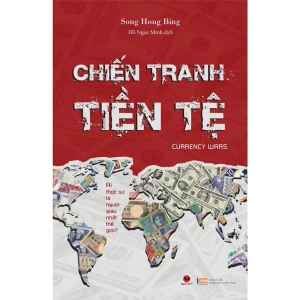 Chiến tranh tiền tệ tập 1 - Bách Việt
