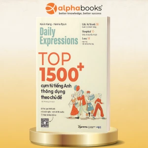 Daily Expression: Top 1500 Cụm Từ Tiếng Anh Thông Dụng Theo Chủ Đề