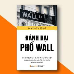 Đánh Bại Phố Wall Chiến Lược Đầu Tư Thực Tiễn Của Huyền Thoại Peter Lynch