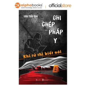 Ghi Chép Pháp Y - Tập 2 - Khi Tử Thi Biết Nói - AZ Việt Nam
