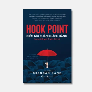 Hook Point - Điểm Níu Chân Khách Hàng Trong Thế Giới 3 Giây Hối Hả