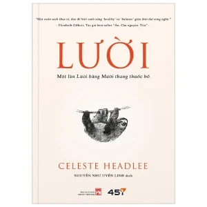 Lười - Một Lần Lười Bằng Mười Thang Thuốc Bổ - Tri books