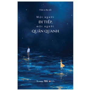 Một Người Đi Tiếp, Một Người Quẩn Quanh - AZ Việt Nam