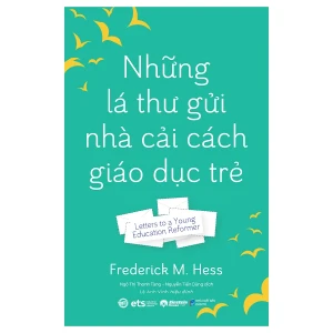 Những Lá Thư Gửi Nhà Cải Cách Giáo Dục Trẻ