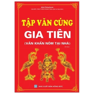Tập Văn Cúng Gia Tiên (Văn Khấn Nôm Tại Nhà)-Minh thắng
