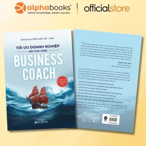 Tối Ưu Doanh Nghiệp Đột Phá Cùng Business Coach: Cẩm nang sống còn dành cho chủ doanh nghiệp thời khủng hoảng!