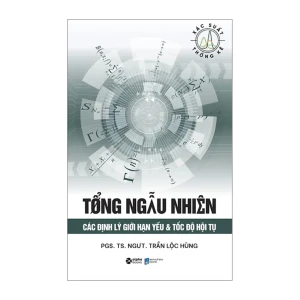 Tổng Ngẫu Nhiên - Các Định Lý Giới Hạn Yếu & Tốc Độ Hội Tụ (SDV)