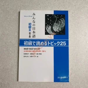 Minna No Nihongo Sơ Cấp 2 Bản mới - 25 Bài Đọc Hiểu