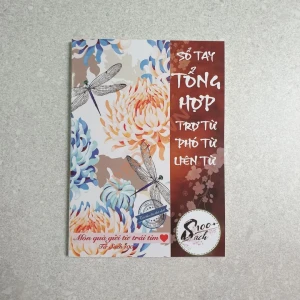 Sổ Tay Tổng hợp Trợ từ - Phó Từ - Liên Từ