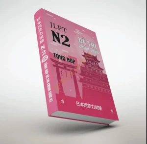 Tổng Hợp Đề Thi Chính Thức N2 - Bản Mới Nhất Kèm File Nghe