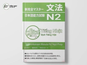 Shinkanzen Master N2 Bunpou (Ngữ pháp) - Dịch 100% Tiếng Việt