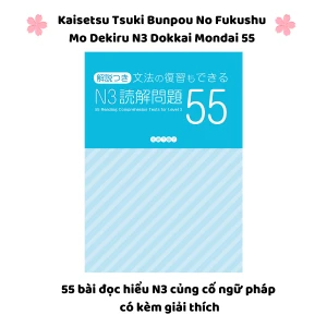 Bunpou no Fukushuu mo Dekiru N3 Dokkai Mondai 55 - 55 Bài Đọc Hiểu N3 Kèm Ôn Tập Ngữ Pháp