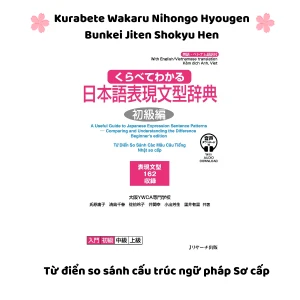 Kurabete wakaru Shokyu Nihongo Hyougen Bunkei Jiten- Từ điển mẫu câu tiếng Nhật Sơ cấp