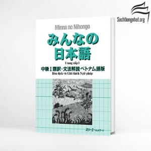 Minna No Nihongo Chukyu 1 Bản dịch và Giải thích Ngữ pháp