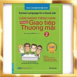 Sách gốc bản quyền Cẩm Nang Tiếng Hàn Trong Giao Tiếp Thương Mại - Tập 2