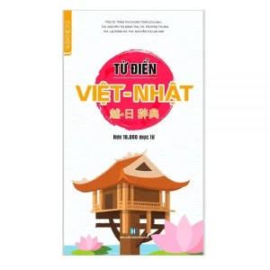 Sách Từ điển Việt Nhật Chứa hơn 18.000 mục từ Bổ trợ học tiếng Nhật Chính hãng CCbook