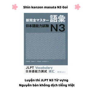 Shin kanzen masuta N3 Từ vựng (Nguyên bản Nhật-Anh) Không dịch tiếng Việt